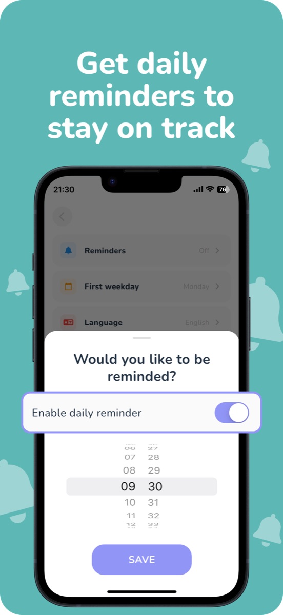 Get daily reminders to stay on track